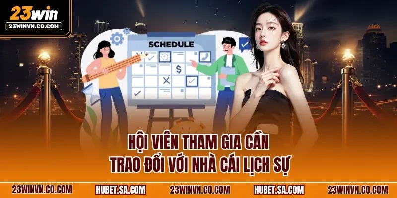 hoi-vien-tham-gia-can-trao-doi-voi-nha-cai-lich-su.webp
